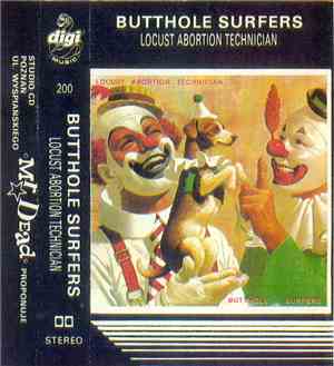 Butthole Surfers - Locust Abortion Technician