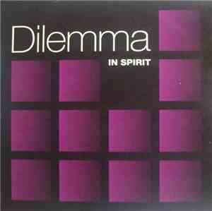 Dilemma  - In Spirit