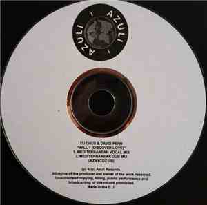 DJ Chus & David Penn - Will I (Discover Love)