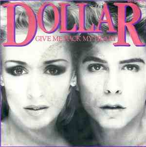 Dollar - Give Me Back My Heart