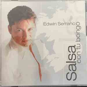 Edwin Serrano  - Salsa Con Tu Bongo