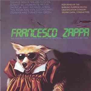 Francesco Zappa - The Barking Pumpkin Digital Gratification Consort, Frank  ...