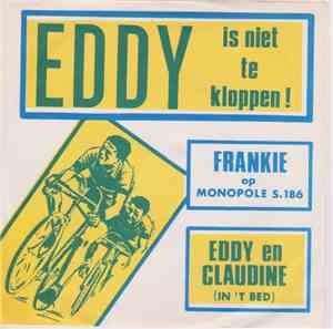 Frankie , De Trillers - Eddy Is Niet Te Kloppen !