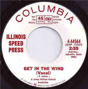 Illinois Speed Press - Get In The Wind
