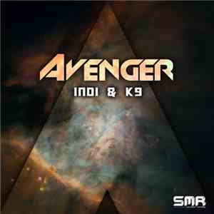 INDI  & K9  - Avenger