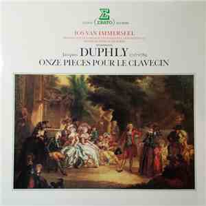 Jacques Duphly, Jos Van Immerseel - Onze Pièces Pour Le Clavecin