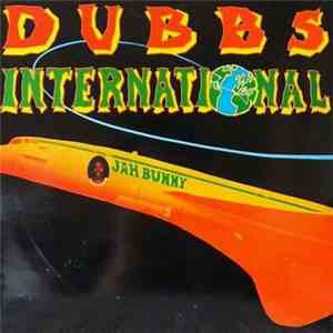 Jah Bunny - Dubbs International