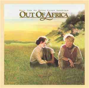 John Barry - Out Of Africa (Music From The Motion Picture Soundtrack)