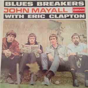 John Mayall With Eric Clapton - Bluesbreakers With Eric Clapton