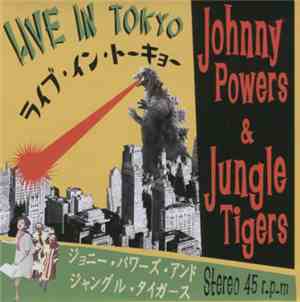 Johnny Powers & Jungle Tigers - Live In Tokyo