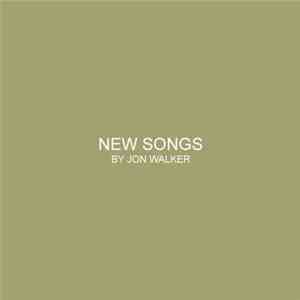Jon Walker - New Songs