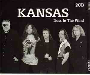 Kansas  - Dust In The Wind