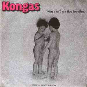 Kongas - Why Can't We Live Together