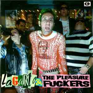 Lagarto & The Pleasure Fuckers - Hollydays In Cambodia