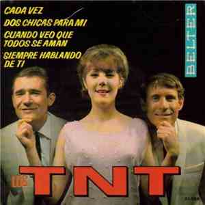 Los TNT - Cada Vez
