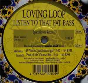 Loving Loop - Listen To That Fat Bass