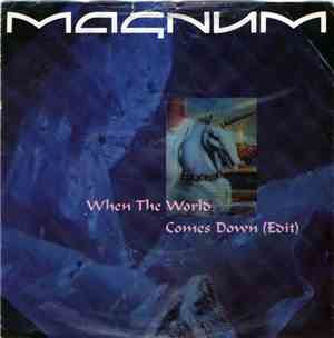 Magnum  - When The World Comes Down (Edit) / Red On The Highway