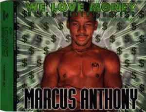 Marcus Anthony - We Love Money - Money-Makers Anthem (Dreadlock Holiday)