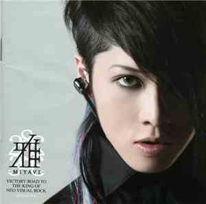 Miyavi - Victory Road To The King Of Neo Visual Rock -Singles-