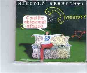 Niccolò Verrienti - Camilla Chiamami Adesso