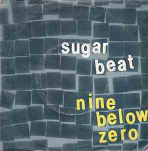 Nine Below Zero - Sugar Beat