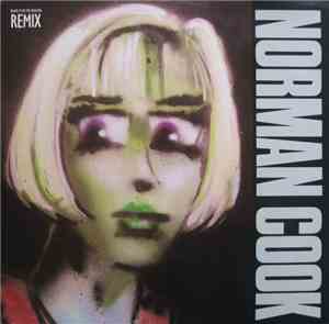 Norman Cook - Won't Talk About It / Blame It On The Bassline