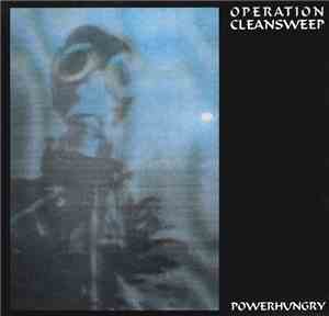 Operation Cleansweep - Powerhungry