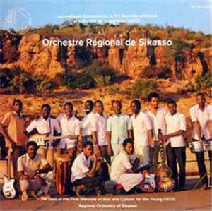 Orchestre Régional De Sikasso - Orchestre Régional De Sikasso