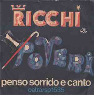 Ricchi E Poveri - Penso Sorrido E Canto