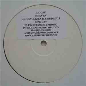 Riggsy / Riggsy, Bazza B & Dudley J - Heaven / Fine Day