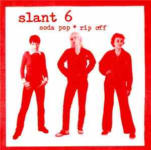 Slant 6 - Soda PopRip Off
