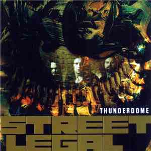 Street Legal - Thunderdome
