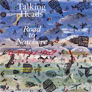 Talking Heads - Road To Nowhere