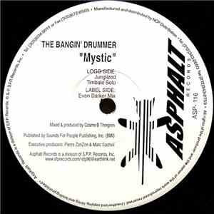 The Bangin' Drummer - Mystic