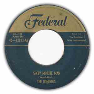 The Dominoes - Sixty Minute Man / I Can't Escape From You