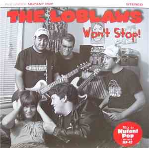 The Loblaws - Won't Stop!