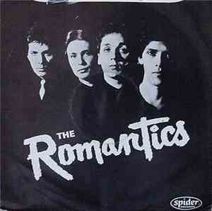 The Romantics - Little White Lies / I Can't Tell You Anything