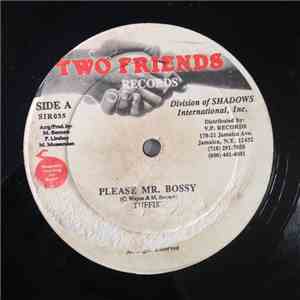 Tuffest - Please Mr. Bossy
