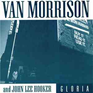 Van Morrison & John Lee Hooker - Gloria