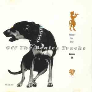 Various - Follow Our Trax Volume III - Off The Beaten Tracks