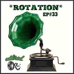 Various - Rotation EP #33