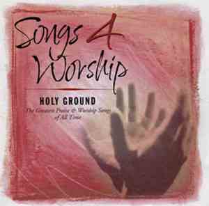 Various - Songs 4 Worship: Holy Ground