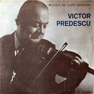 Victor Predescu - Muzică De Café-Concert