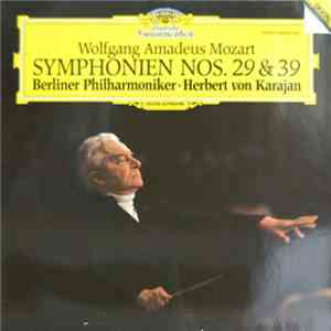 Wolfgang Amadeus Mozart, Herbert von Karajan - Symphonien Nos. 29 & 39