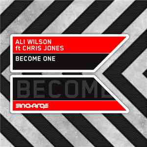 Ali Wilson ft Chris Jones  - Become One