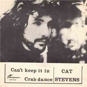 Cat Stevens - Can't Keep It In / Crab Dance