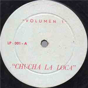 Chucha La Loca - Volumen 1