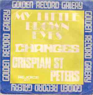 Crispian St. Peters - My Little Brown Eyes / Changes