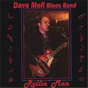 Dave Mell Blues Band - Rollin' Man