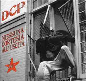 DCP  - Nessuna Cortesia All'Uscita